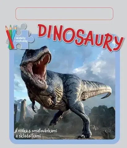 Leporelá, krabičky, puzzle knihy Dinosaury - Knižka s omaľovánkami a skladačkami