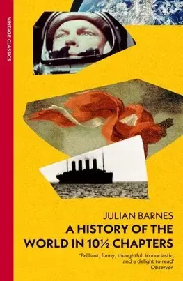 Svetová beletria A History of the World in 10 1/2 Chapters - Julian Barnes