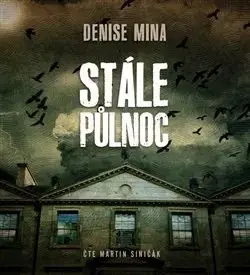 Detektívky, trilery, horory Tympanum Stále půlnoc (1x Audio na CD - MP3)