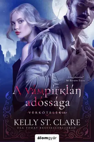 Sci-fi a fantasy A vámpírklán adóssága - Kelly St. Clare
