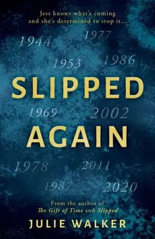 Sci-fi a fantasy Slipped Again - Julie Walker