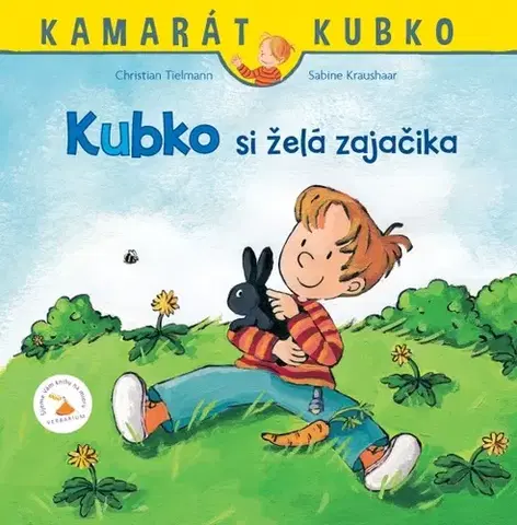 Rozprávky Kubko si želá zajačika - Christian Tielmann,Sabine Kraushaar