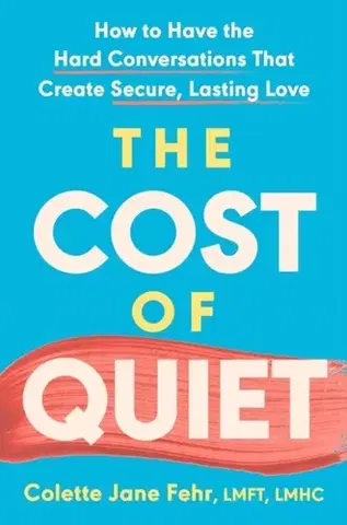 Motivačná literatúra The Cost of Quiet - Colette Jane Fehr