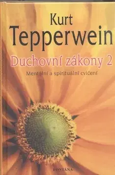 Zdravie, životný štýl - ostatné Duchovní zákony 2 - Kurt Tepperwein