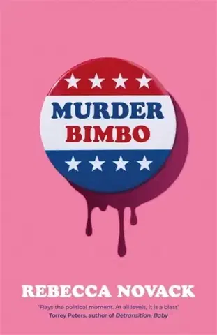 Detektívky, trilery, horory Murder Bimbo - Rebecca Novack