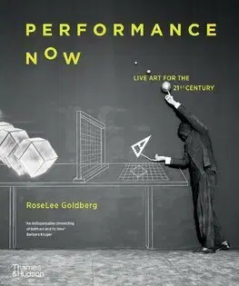 Fotografia Performance Now - RoseLee Goldberg