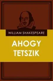 Svetová beletria Ahogy tetszik - William Shakespeare