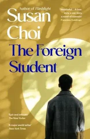 Beletria The Foreign Student - Susan Choi