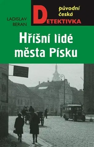 Detektívky, trilery, horory Hříšní lidé města Písku - Ladislav Beran