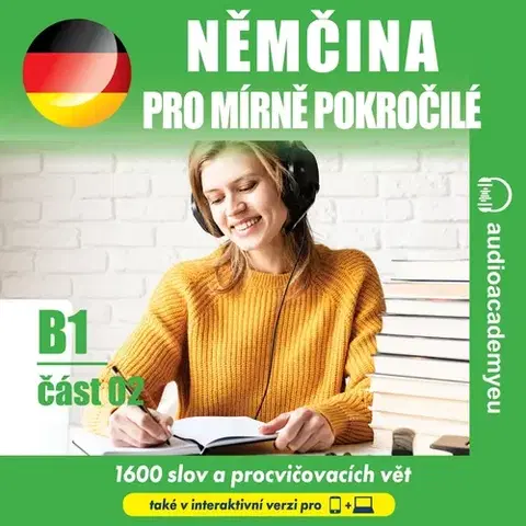 Jazykové učebnice - ostatné Audioacademyeu Němčina pro mírně pokročilé B1 – část 2
