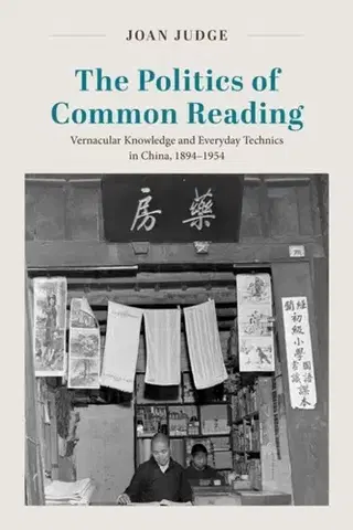 História The Politics of Common Reading - Joan Judge