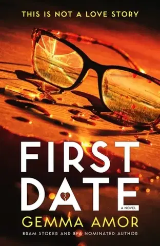 Detektívky, trilery, horory First Date - Gemma Amor