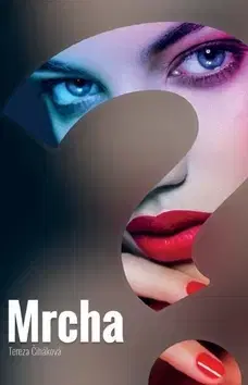 Novely, poviedky, antológie Mrcha ? - Tereza Cihakova