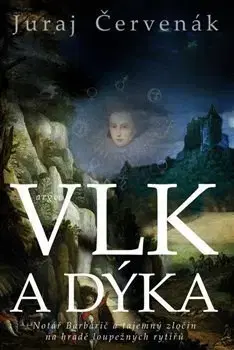 Detektívky, trilery, horory Vlk a dýka - Juraj Červenák