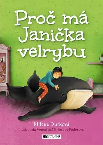Rozprávky Proč má Janička velrybu - Milena Durková