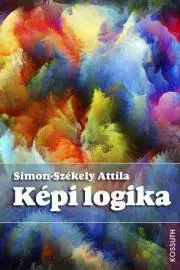 Sociológia, etnológia Képi logika - Simon-Székely Attila