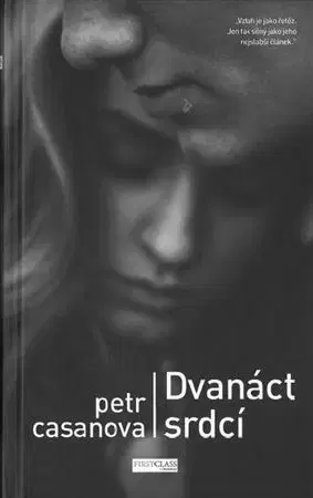 Česká beletria Dvanáct srdcí - Petr Casanova