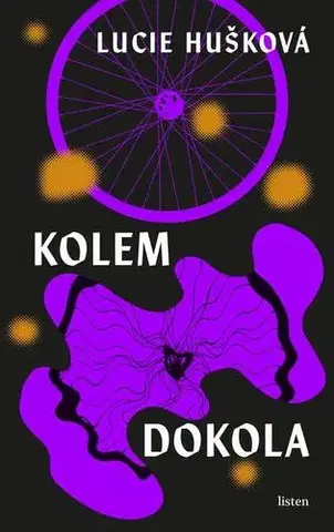 Česká beletria Kolem dokola - Lucie Hušková