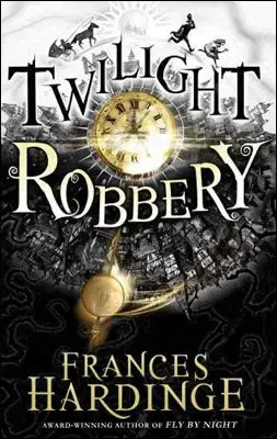 Cudzojazyčná literatúra Twilight Robbery - Frances Hardinge