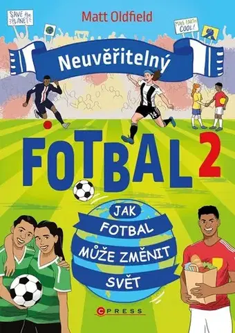 Futbal, hokej Neuvěřitelný fotbal 2 - Matt Oldfield,Jan Dvořák