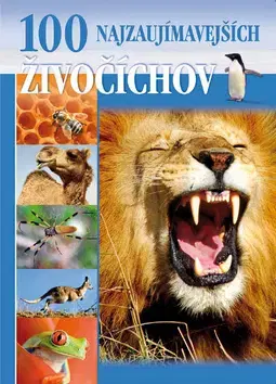 Príroda 100 najzaujímavejších živočíchov