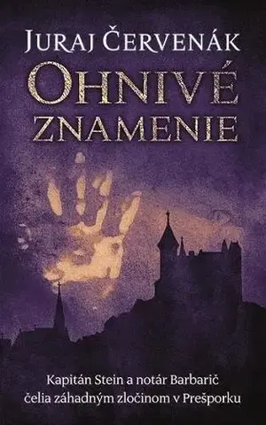 Detektívky, trilery, horory Ohnivé znamenie (Barbarič a Stein 3) - Juraj Červenák
