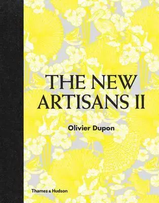 Dizajn, úžitkové umenie, móda Encore!: Handmade Designs for Contemporary Living - Olivier Dupon