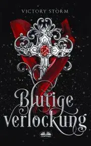 Romantická beletria Blutige Verlockung - Storm Victory