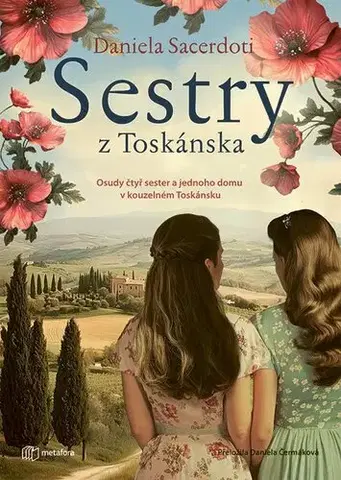 Beletria - ostatné Sestry z Toskánska - Daniela Sacerdotiová,Daniela Čermáková