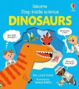 Leporelá, krabičky, puzzle knihy Step Inside Science: Dinosaurs - Lloyd Jones Rob,Teresa Bellón