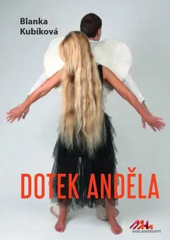 Česká beletria Dotek anděla - Blanka Kubíková