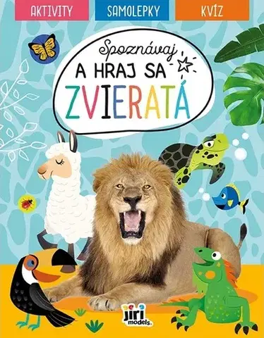 Nalepovačky, vystrihovačky, skladačky Spoznávaj a hraj sa: Zvieratá