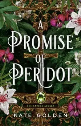 Sci-fi a fantasy A Promise of Peridot - The Sacred Stones Trilogy 2 - Kate Golden