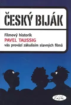 Hudba - noty, spevníky, príručky Český biják - Pavel Taussing