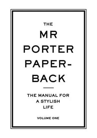 Cudzojazyčná literatúra The Mr Porter Paperback Vol 1 - Jeremy Langmead