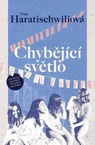 Romantická beletria Chybějící světlo - Nino Haratischwiliová
