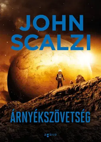 Sci-fi a fantasy Árnyékszövetség - John Scalzi