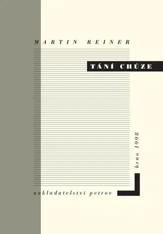 Poézia Tání chůze - Martin Reiner