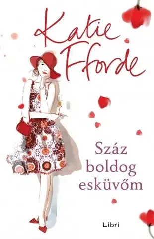 Romantická beletria Száz boldog esküvőm - Katie Fforde