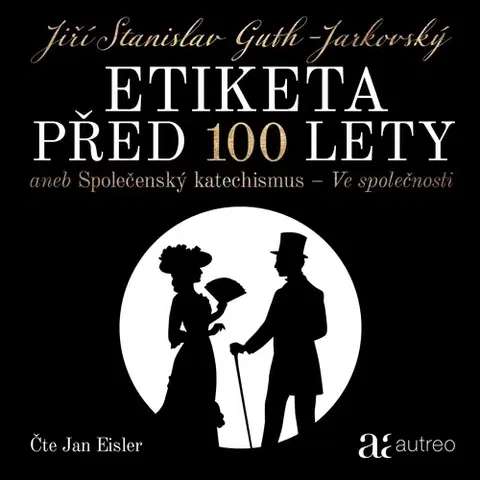 Odborná a populárno-náučná literatúra Autreo s.r.o. Etiketa před 100 lety