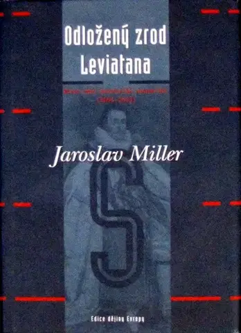 Svetové dejiny, dejiny štátov Odložený zrod Leviatana - Jaroslav Miller