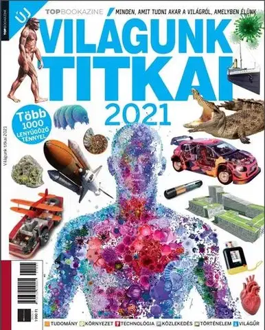 Prírodné vedy - ostatné Top Bookazine - Világunk titkai