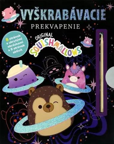 Pre deti a mládež - ostatné Squishmallows - Vyškrabávacie prekvapenie - neuvedený,Veronika Baluchová
