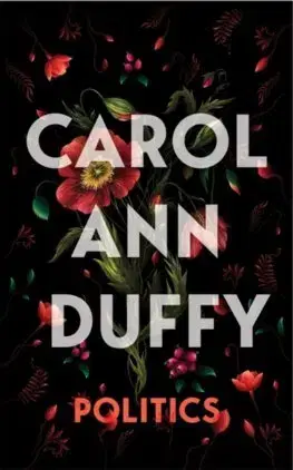 Svetová poézia Politics - Carol Ann Duffyová
