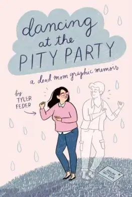 Komiksy Dancing at the Pity Party - Tyler Feder
