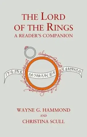 Cudzojazyčná literatúra The Lord of the Rings: A Reader's Companion - Christina Scull,Wayne G. Hammond