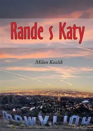 Česká beletria Rande s Katy - Milan Kozlík