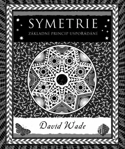 Prírodné vedy - ostatné Symetrie - David Wade