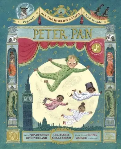 Leporelá, krabičky, puzzle knihy All the World's a Stage: Peter Pan - James Matthew Barrie,Katie Cotton