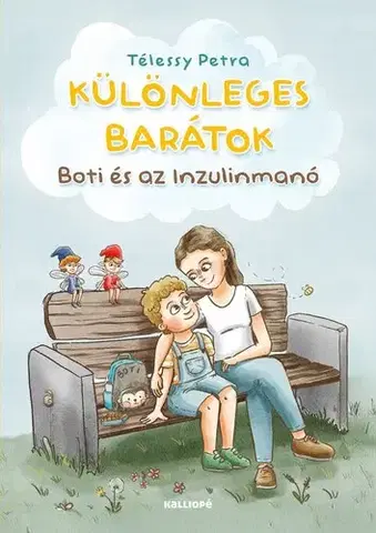 Rozprávky Különleges barátok - Petra Télessy